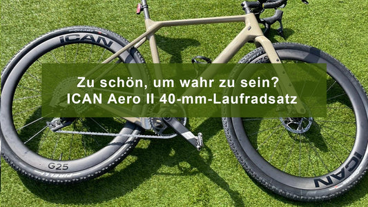 Test des ICAN-Gravel-Laufradsatzes G25 von David Duffield aus dem Lake District